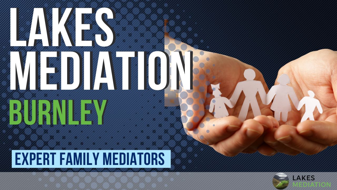 Lakes Mediation Burnley